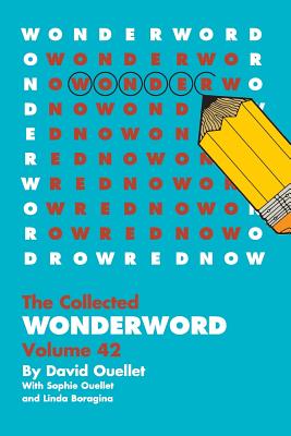 WonderWord Volume 42 By David Ouellet, Sophie Ouellet, Linda Boragina Cover Image
