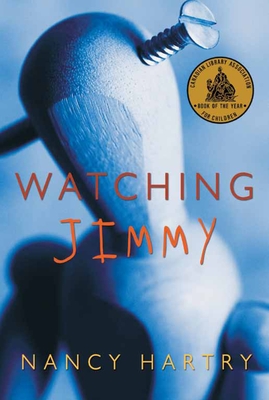 Watching Jimmy By Nancy Hartry Cover Image