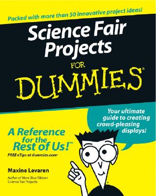 Science Fair Projects for Dummies Cover Image