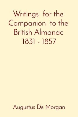 Writings for the Companion to the British Almanac 1831 - 1857 Cover Image