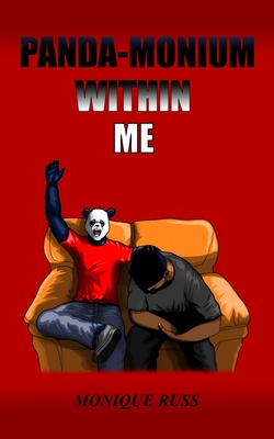 Panda-monium Within Me By Monique Russ Cover Image
