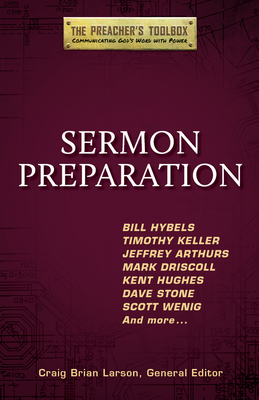 Sermon Preparation By Craig Brian Larson (Editor) Cover Image