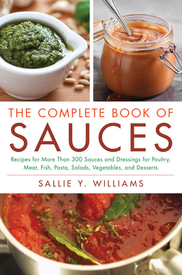 The Complete Book Of Sauces Cover Image