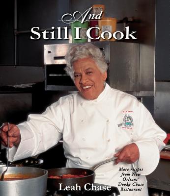 And Still I Cook By Leah Chase, Don Rousell (Foreword by), Jan Waddy (Foreword by) Cover Image