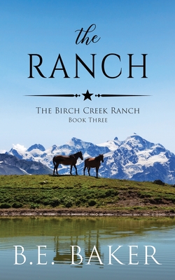 The Ranch By B. E. Baker Cover Image