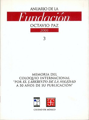 Anuario de la Fundacion Octavio Paz,2001