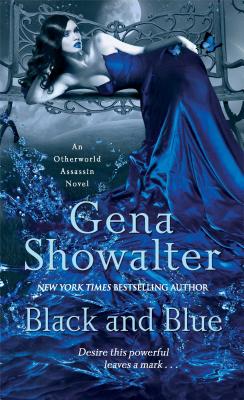 Black and Blue (Otherworld Assassin #2) By Gena Showalter Cover Image