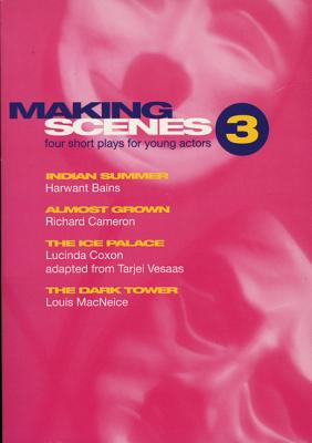 Making Scenes 3 (Play Anthologies)