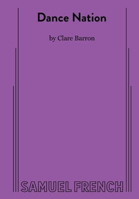 Dance Nation By Clare Barron Cover Image