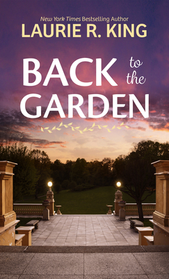 Back to the Garden By Laurie R. King Cover Image