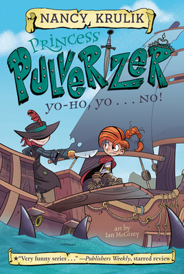 Yo-Ho, Yo . . . NO! #8 (Princess Pulverizer #8)