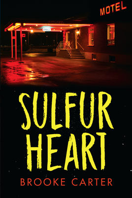 Sulfur Heart (Orca Soundings) By Brooke Carter Cover Image
