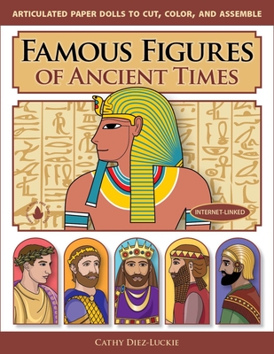Famous Figures of Ancient Times By Cathy Diez-Luckie Cover Image