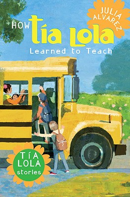 Cover Image for How Tia Lola Learned to Teach