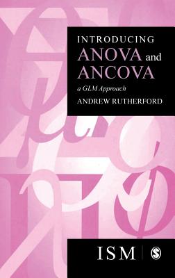 Introducing Anova and Ancova: A Glm Approach (Introducing Statistical Methods) Cover Image