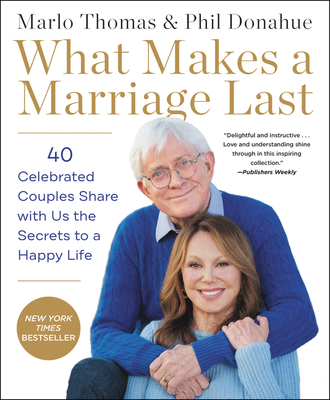 Cover for What Makes a Marriage Last