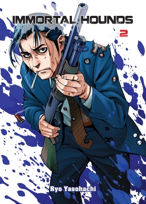 Immortal Hounds 2 By Ryo Yasohachi Cover Image