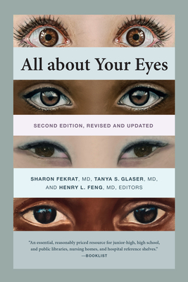 All about Your Eyes, Second Edition, revised and updated By Sharon Fekrat (Editor) Cover Image