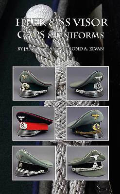 Heer & SS Visor Caps & Uniforms Cover Image