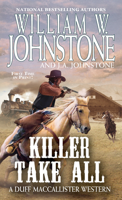 Killer Take All (A Duff MacCallister Western #10)