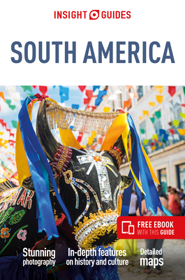 Insight Guides South America (Travel Guide with Free Ebook) By Insight Guides Cover Image