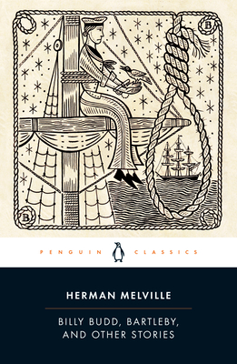 Billy Budd, Bartleby, and Other Stories By Herman Melville, Peter M. Coviello (Introduction by) Cover Image