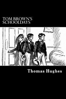 Tom Brown's Schooldays By Alex Struik (Illustrator), Thomas Hughes Cover Image