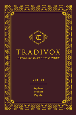 Tradivox Vol 6: Aquinas, Pecham, and Pagula Volume 6 Cover Image