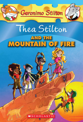 Thea Stilton #15: Thea Stilton and the Legend of the Fire Flowers - Thea  Stilton