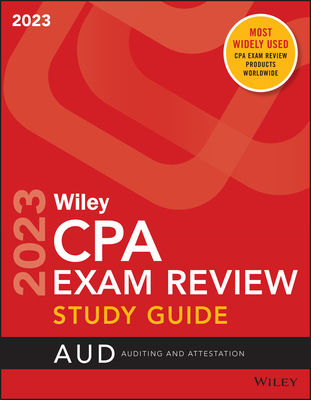 Wiley's CPA 2023 Study Guide: Auditing and Attestation Cover Image
