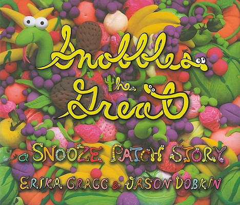 Snobbles the Great: A Snooze Patch Story Cover Image