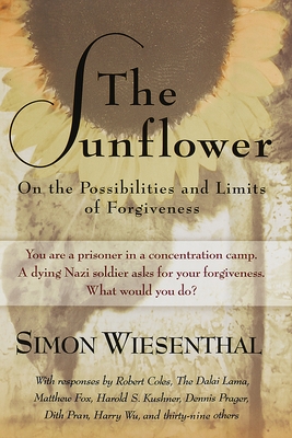 The Sunflower: On the Possibilities and Limits of Forgiveness cover