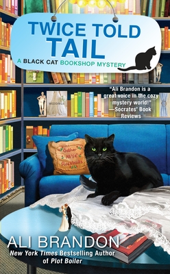 Twice Told Tail (A Black Cat Bookshop Mystery #6) By Ali Brandon Cover Image