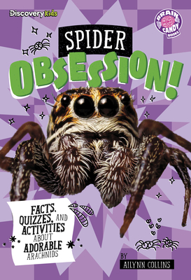 Spider Obsession!: Facts, Quizzes, and Activities about Adorable