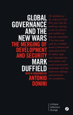 Global Governance and the New Wars: The Merging of Development and Security Cover Image