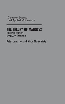 The Theory of Matrices: With Applications (Computer Science and Scientific Computing)