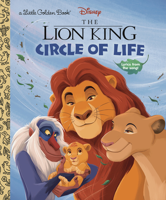 Circle of Life (Disney The Lion King) (Little Golden Book) Cover Image
