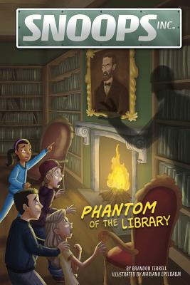 Phantom of the Library (Snoops) By Brandon Terrell, Mariano Epelbaum (Illustrator) Cover Image