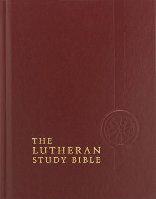 Lutheran Study Bible-ESV By Concordia Publishing House (Manufactured by) Cover Image