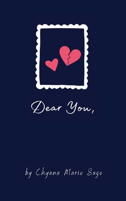 Dear You, By Chyana Marie Sage Cover Image