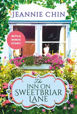 The Inn on Sweetbriar Lane: Includes a Bonus Novella (Blue Cedar Falls #1) By Jeannie Chin Cover Image