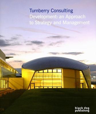 Turnberry Consulting: Development: An Approach to Strategy and Management Cover Image