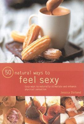 50 Natural Ways to Great Sex By Raje Airey Cover Image