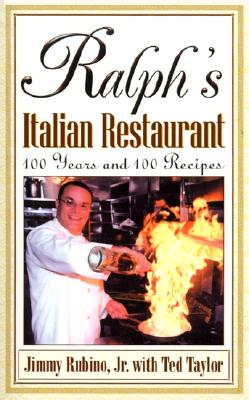 Ralph's Italian Restaurant: 100 Years and 100 Recipes Cover Image