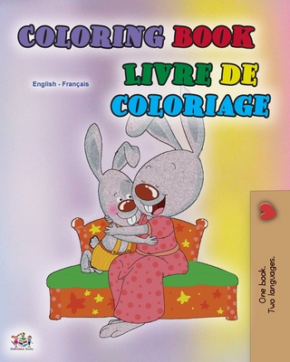 Coloring book #1 (English French Bilingual edition): Language learning colouring and activity book (English French Bilingual Collection)