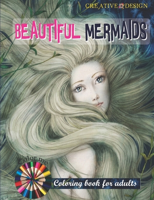 CREATIVE DESIGNS BEAUTIFUL MERMAIDS COLORING BOOK FOR ADULTS 30Sheets SIZE 8.5