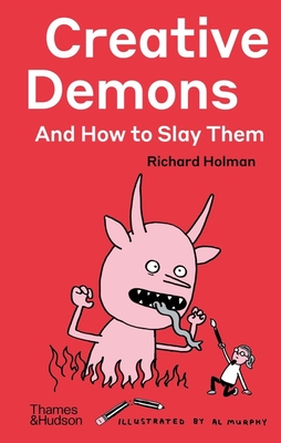 Creative Demons and How to Slay Them Cover Image