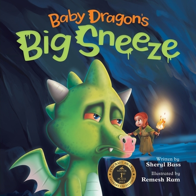 Baby Dragon's Big Sneeze: A Picture Book About Empathy and Trust for Children Age 3-7 Cover Image