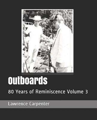 Outboards: 80 Years of Reminiscence Volume 3 Cover Image