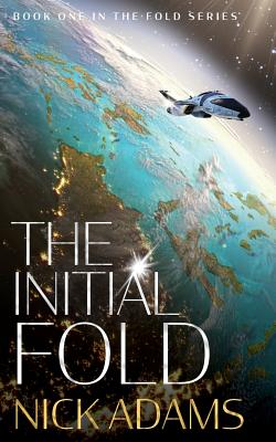 The Initial Fold: A first contact space opera adventure Cover Image